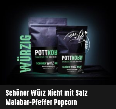 Pottkorn - Schöner Würz Nicht, Popcorn mit Salz und Malabar-Pfeffer, vegan